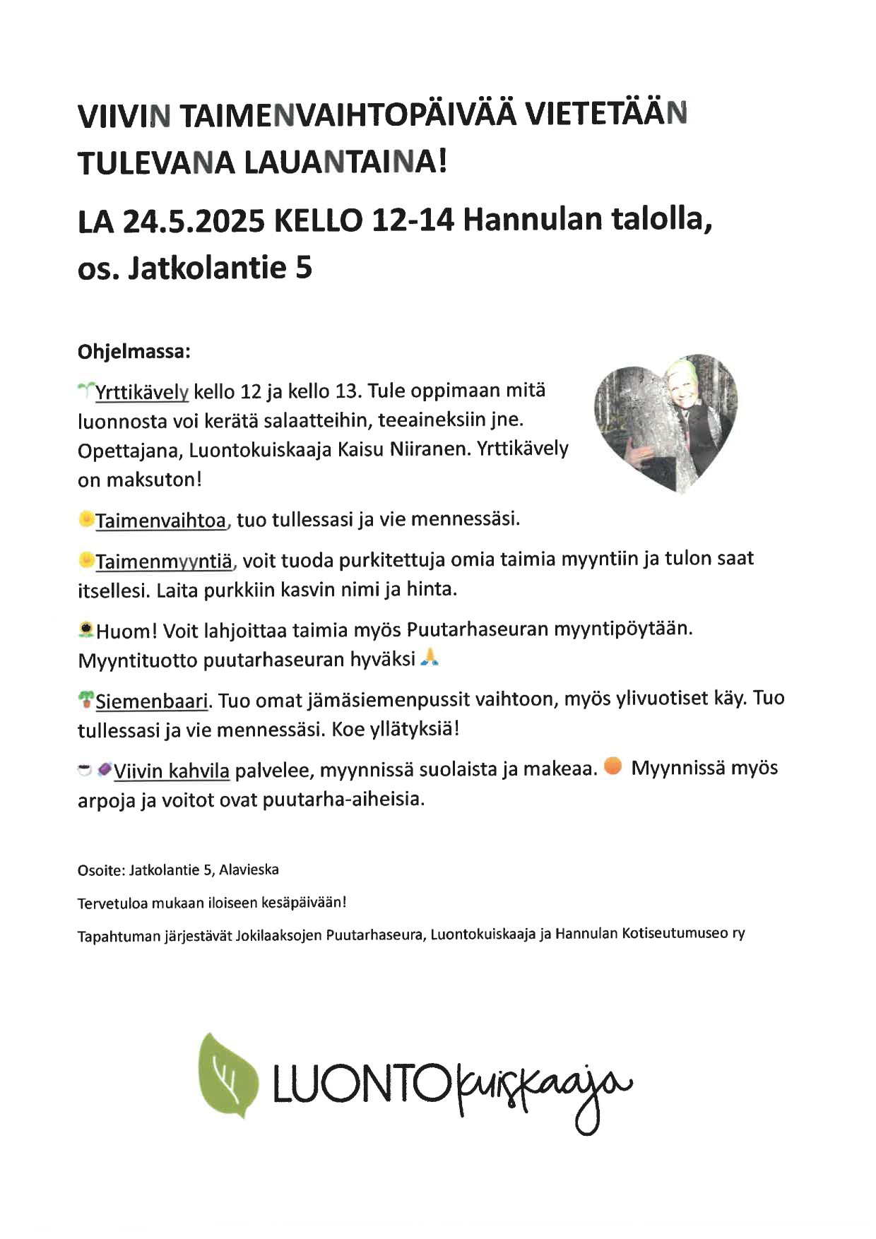 Taimenvaihtopäivä la 24.5.2025 Hannulan talolla Taimenvaihtopäivä ilmoitus